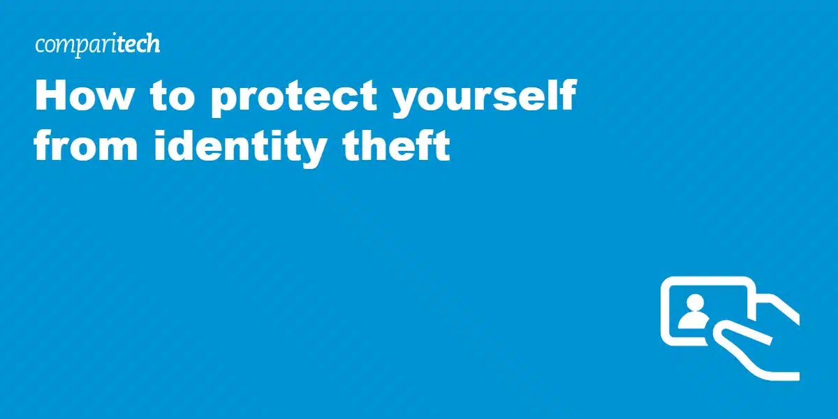 How to protect yourself from identity theft