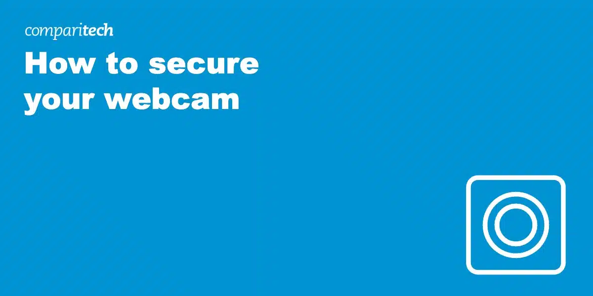 secure your webcam