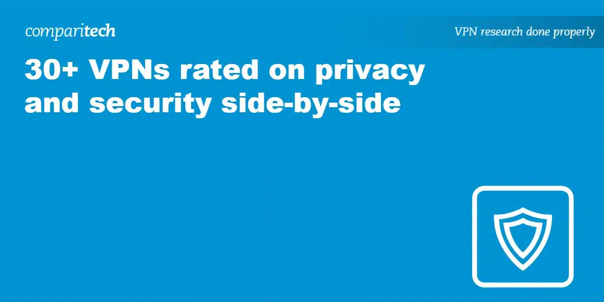 30+ VPNs rated on privacy and security side-by-side