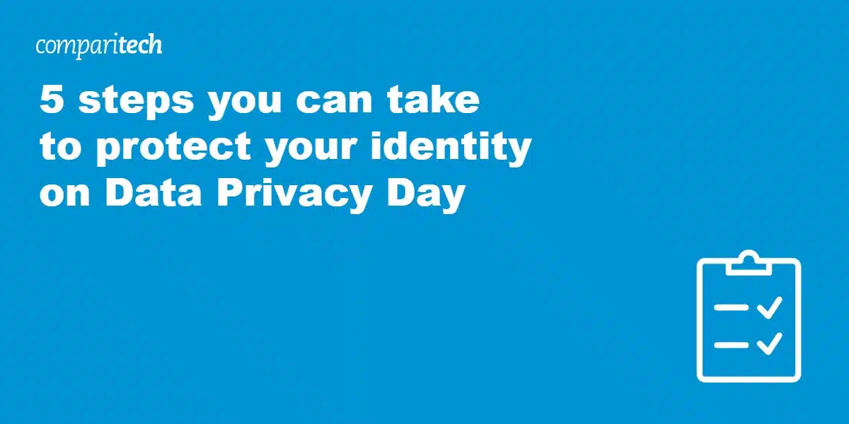 5 steps you can take to protect your identity on Data Privacy Day