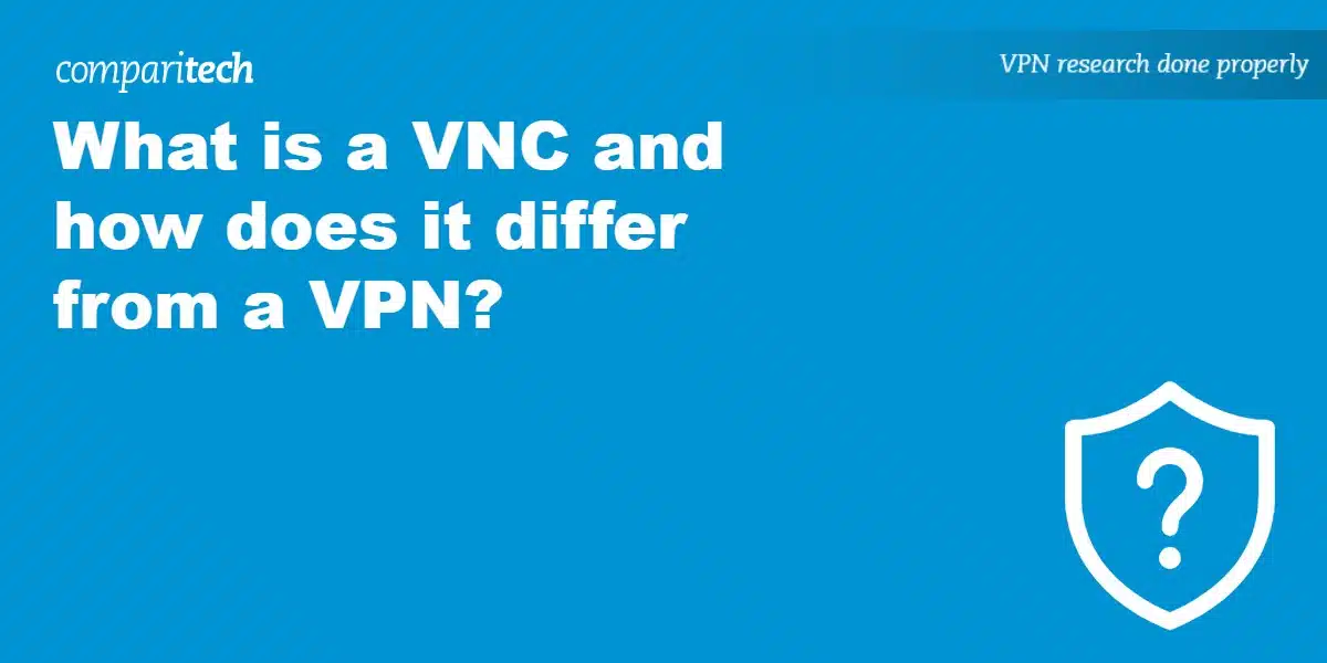 What is a VNC and how does it differ from a VPN?