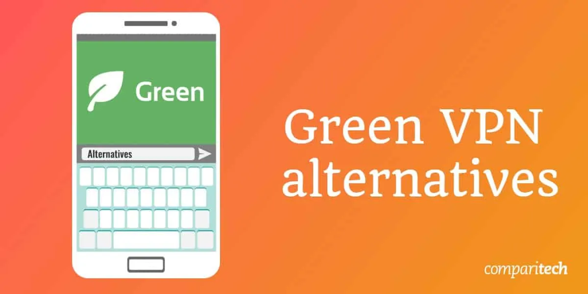 Green VPN alternatives