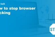 How to stop browser tracking: 5 free anti-tracking browser extensions