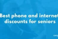 Best phone and internet discounts for seniors