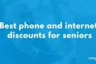 Best Phone and internet discounts for seniors