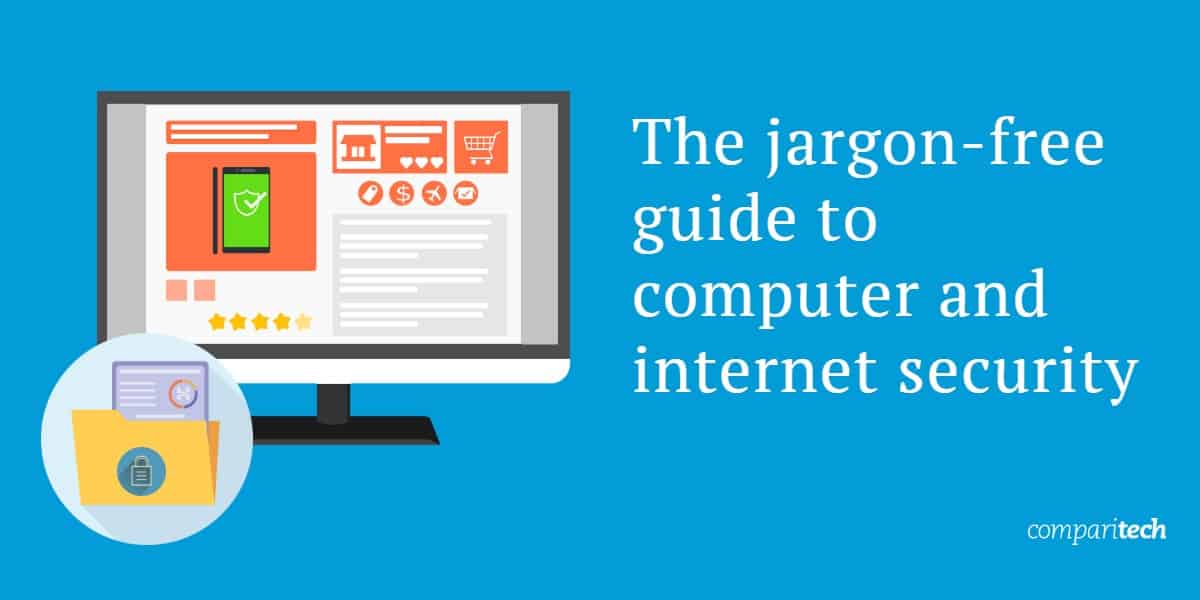 jargon-free guide to computer and internet security