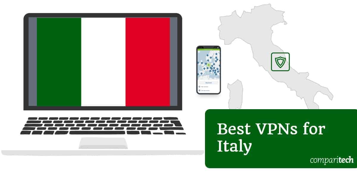 best vpns for italy in 2021 top for streaming security abroad