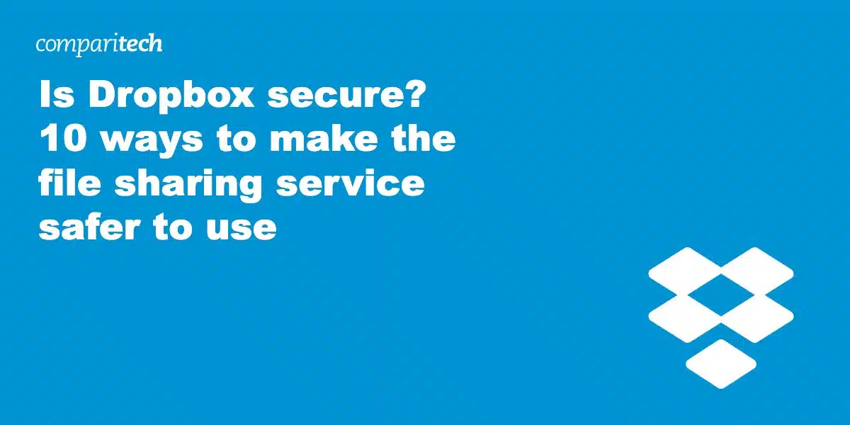Is Dropbox Secure? 