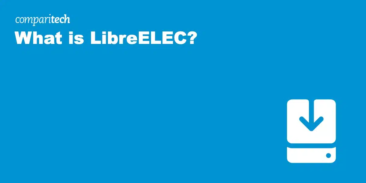 What is LibreELEC