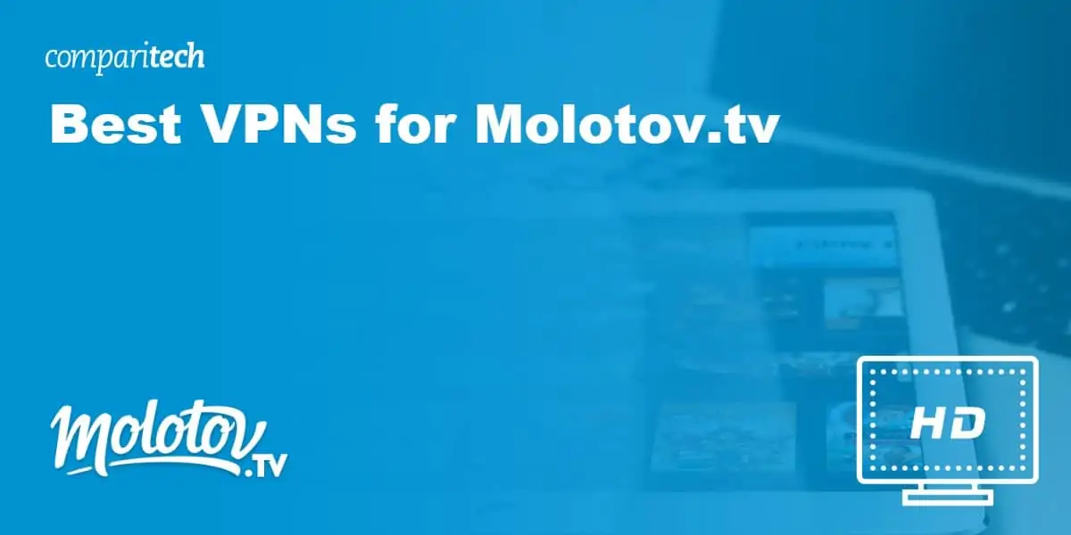 Best VPN Molotov.tv