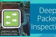 Deep Packet Inspection (DPI) Guide Including The Best DPI Tools
