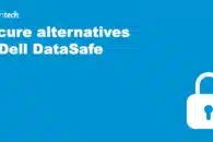 Secure alternatives Dell DataSafe