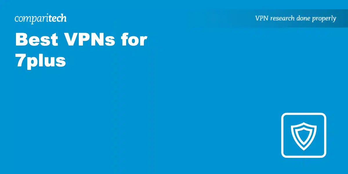 Best VPN for 7plus
