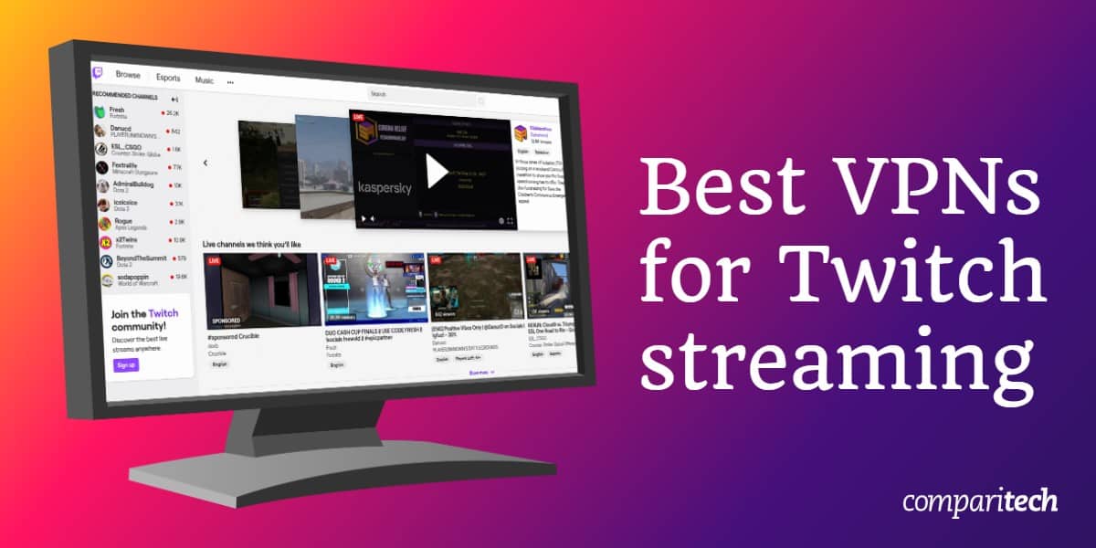 Best VPNs for Twitch