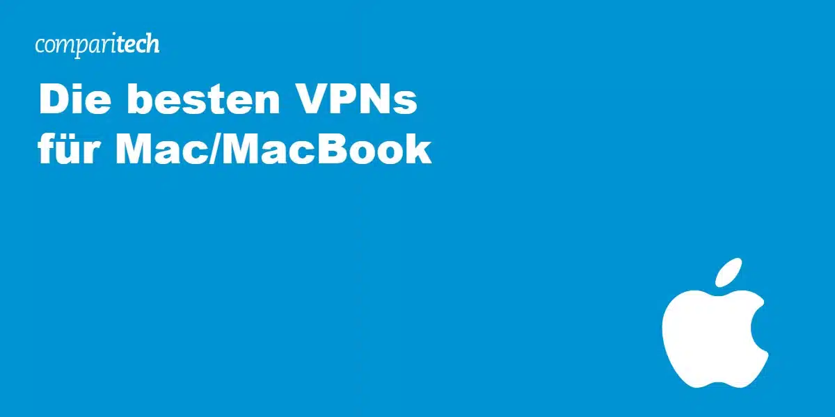 Die besten VPNs für Mac/MacBookd 
