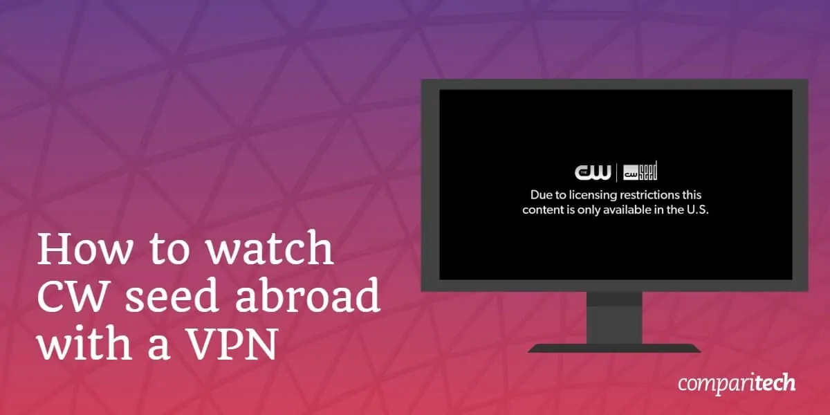 How to watch CW Seed with a VPN