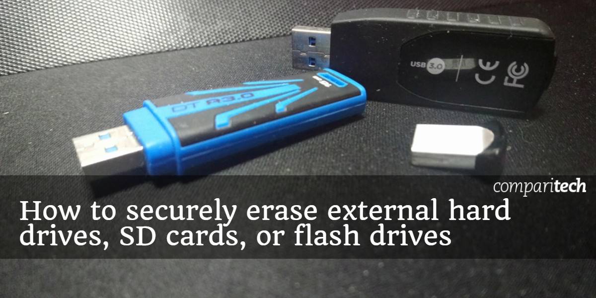 How to securely erase external hard drives, SD cards, or flash drives