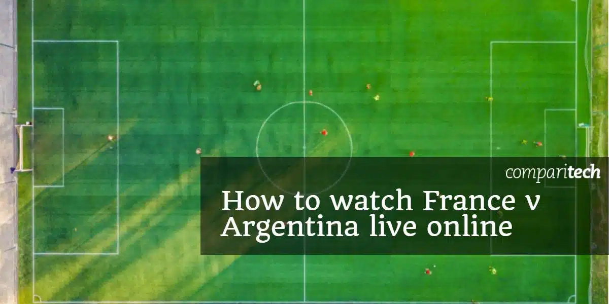 How to watch France v Argentina live online