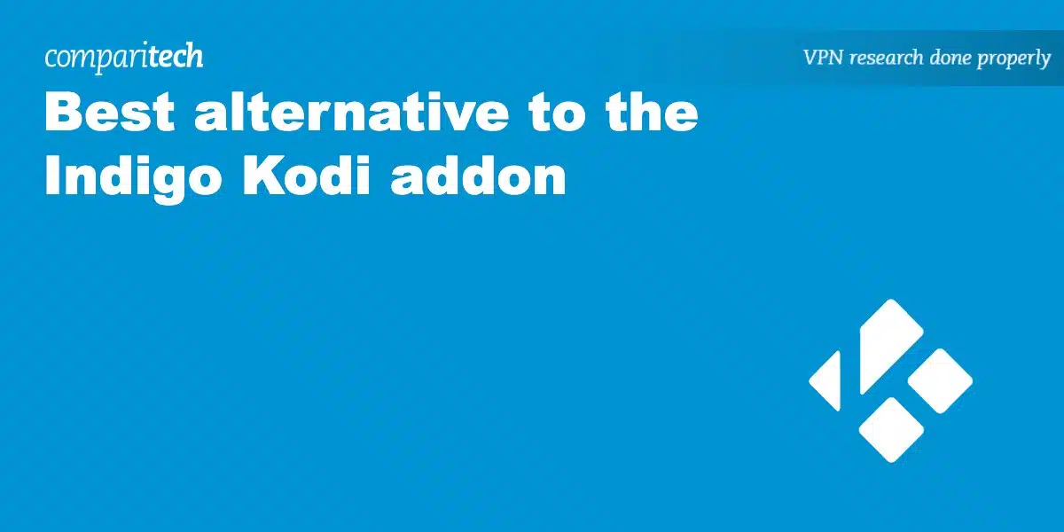 best alternative Indigo Kodi addon