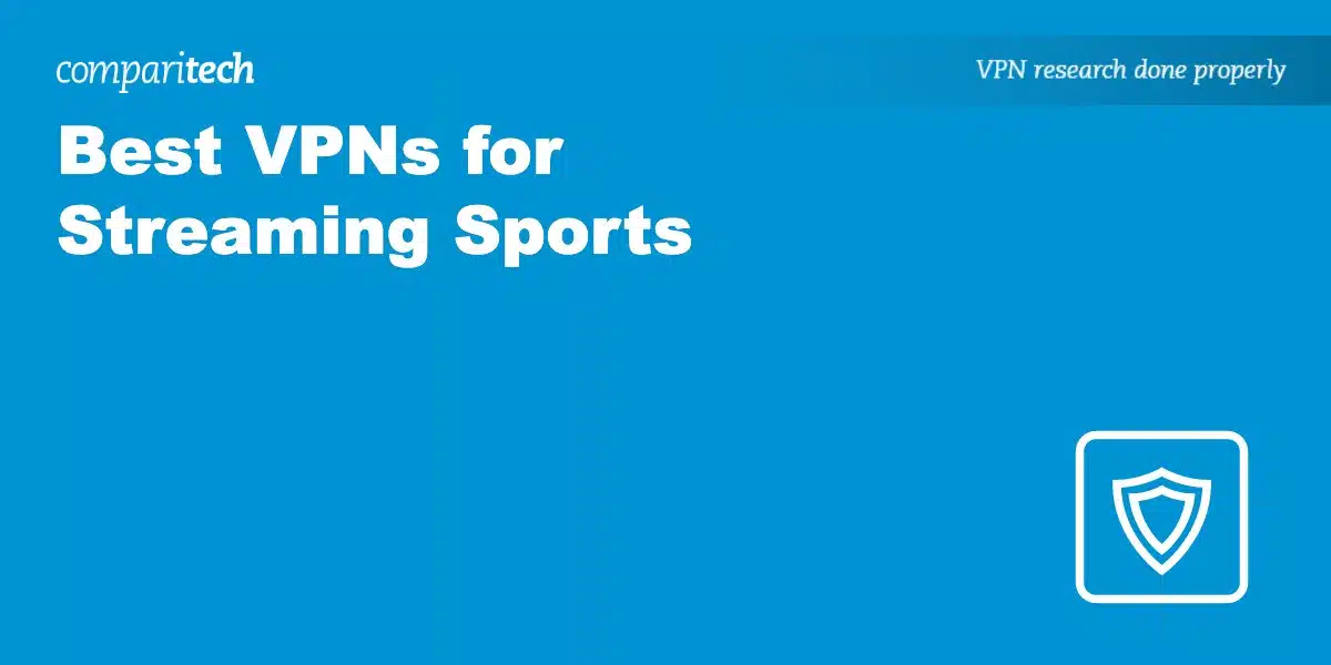 Best VPN for Streaming Sport