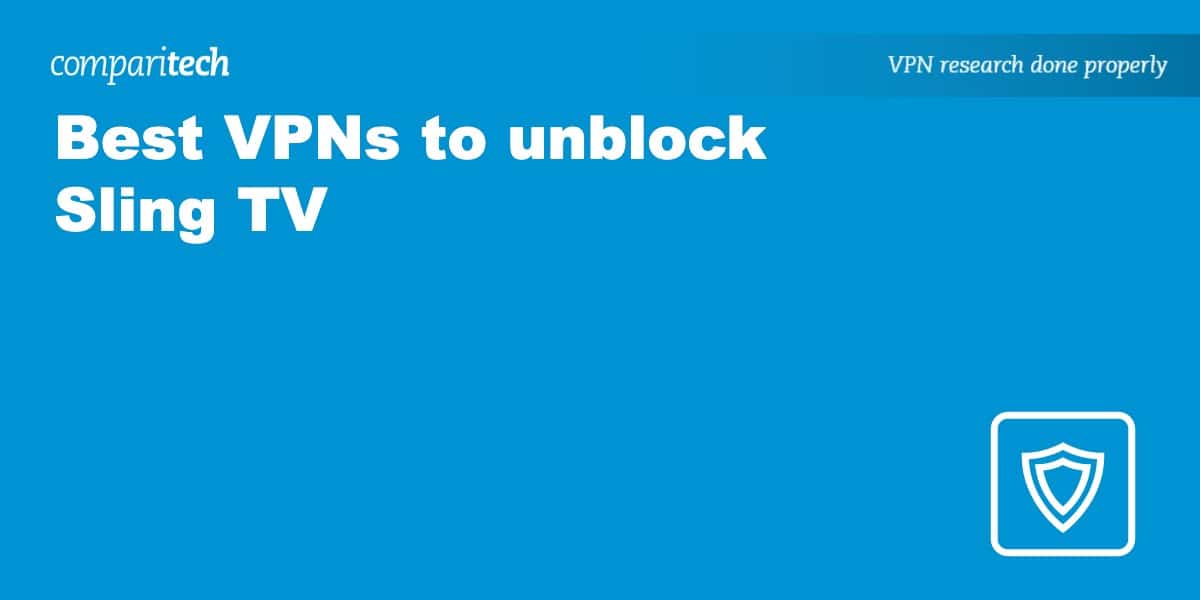 Best VPN unblock Sling TV