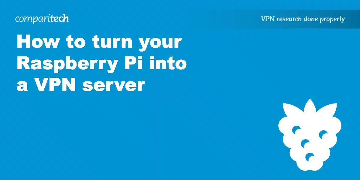  Raspberry Pi VPN server
