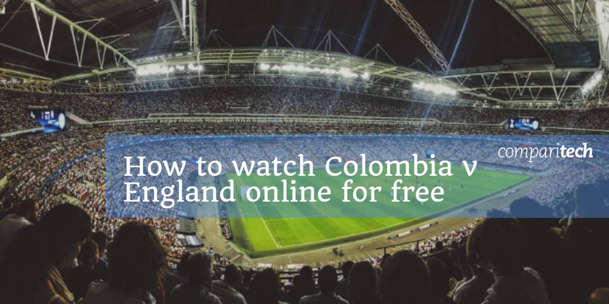 How to watch Colombia v England online for free