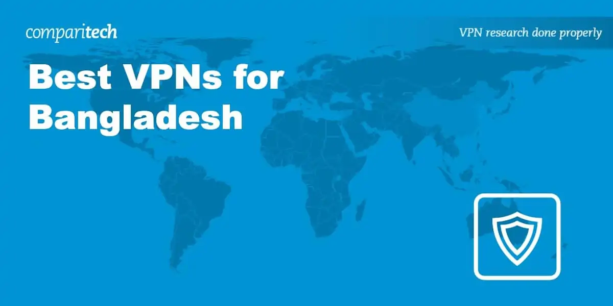 Best VPN Bangladesh