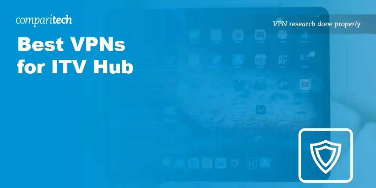 Best VPN ITV Hub