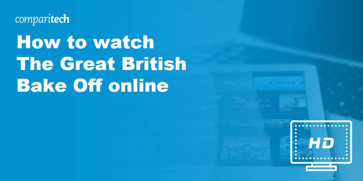 watch The Great British Bake Off VPN