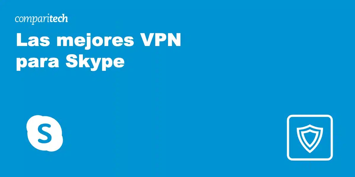 VPN para Skype