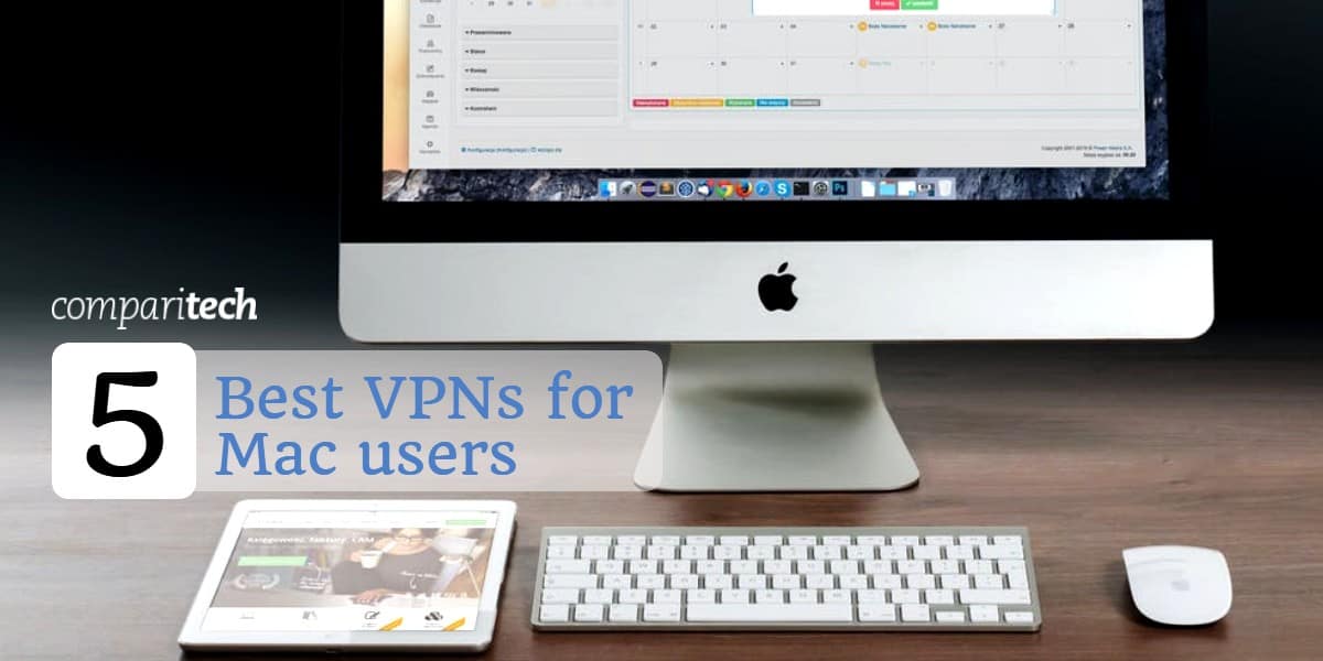 5 meilleurs VPN pour les utilisateurs de Mac