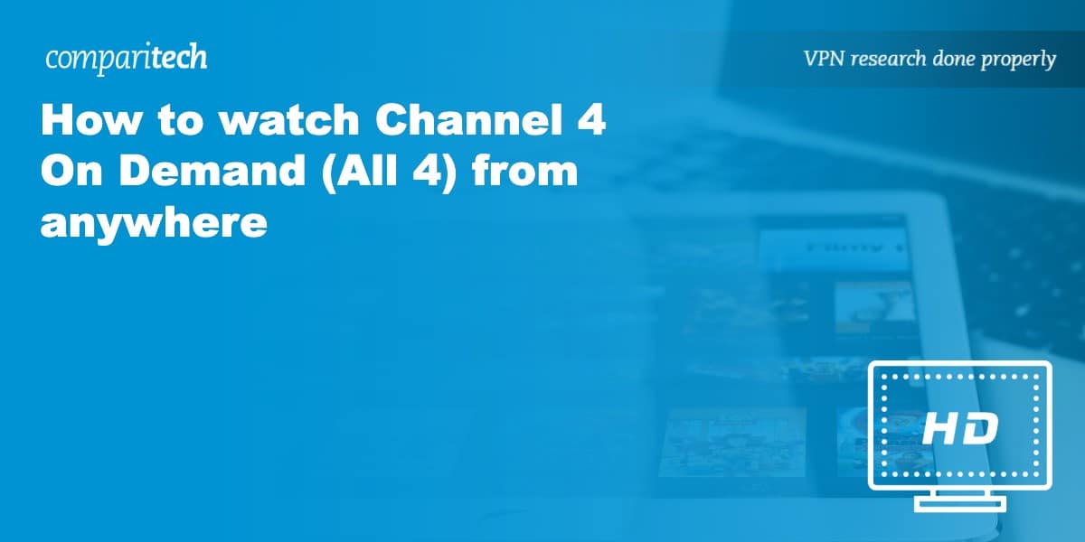 watch Channel 4 On Demand anywhere