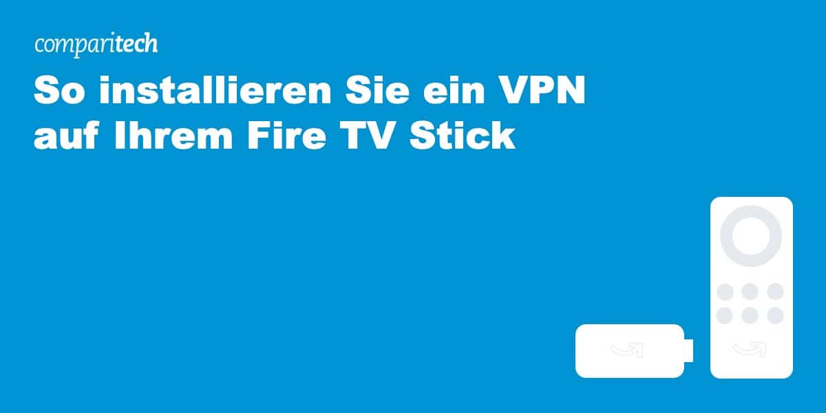 VPN Fire TV Stick