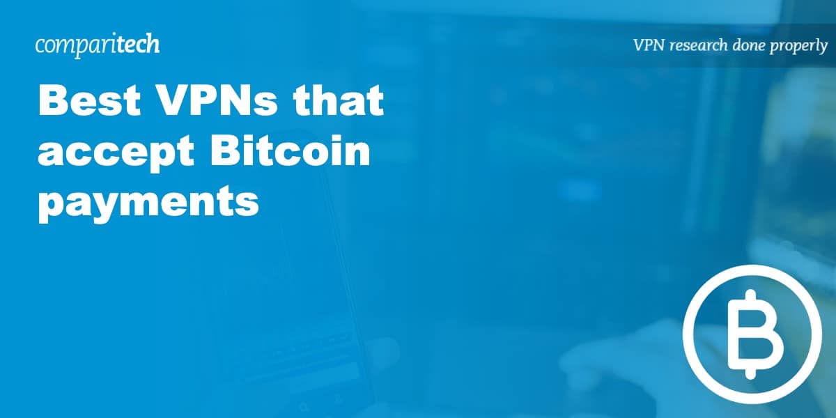Best VPN Bitcoin payment