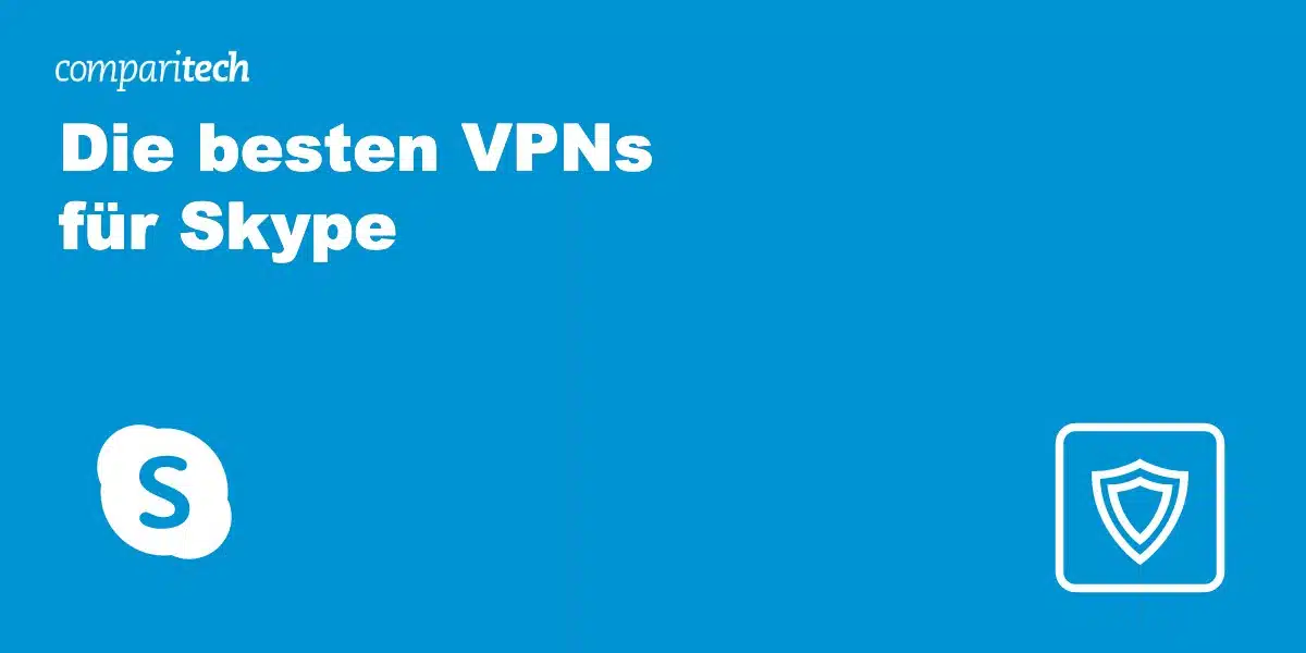 VPNs für Skype
