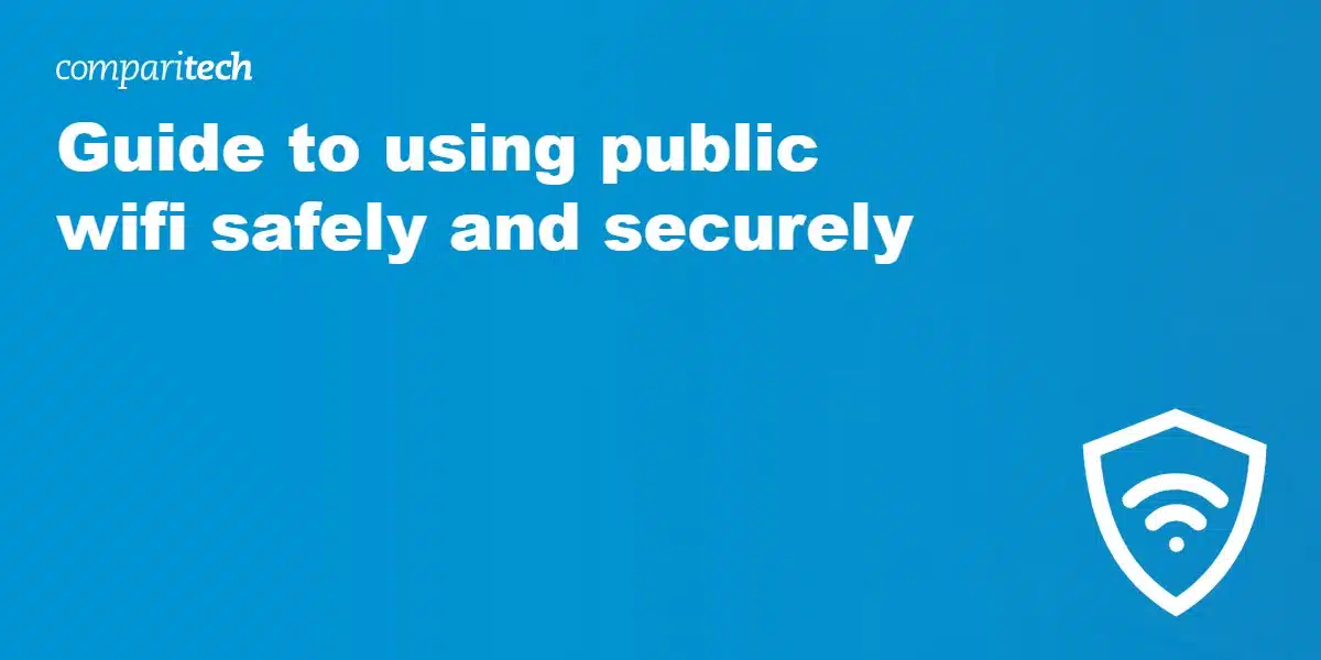 Guide to using public wifi safely and securely
