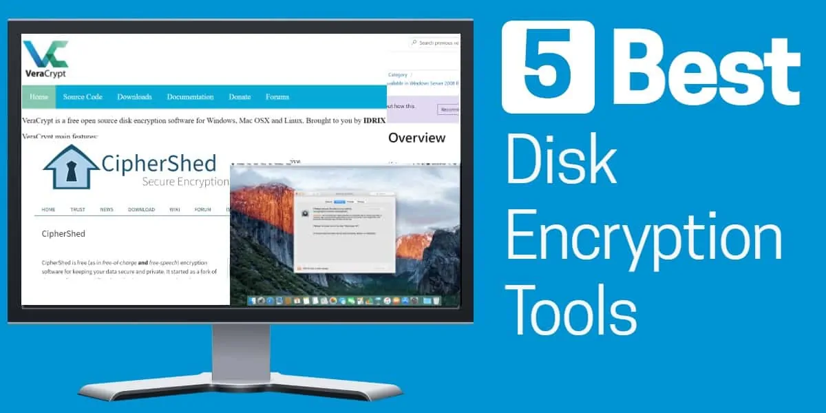 5 best disk encryption tools