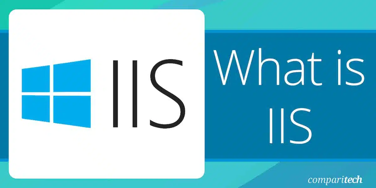 What is IIS Windows Web Server How to use it, Top Tools and Resources