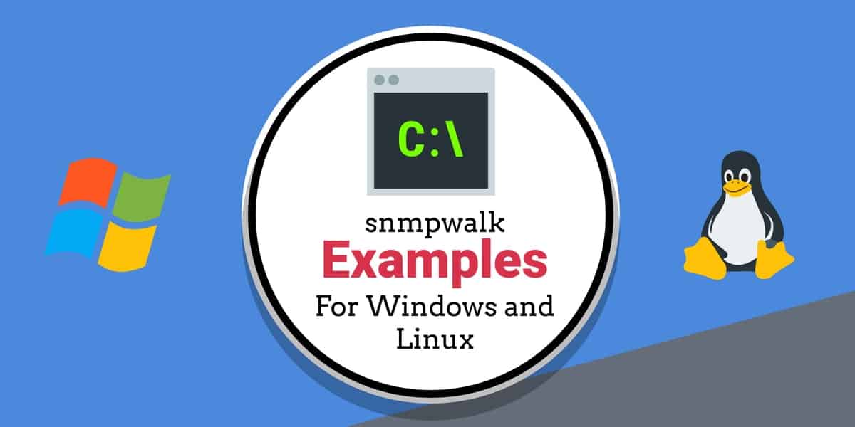 snmpwalk examples for Windows and Linux