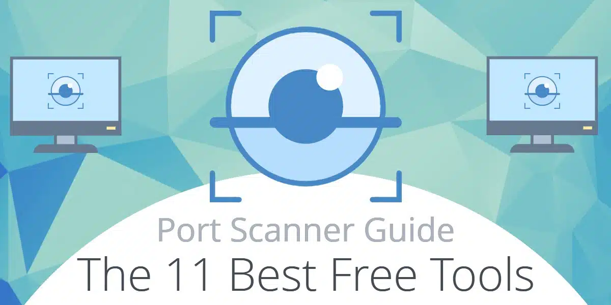 Port Scanner Guide and Best Tools