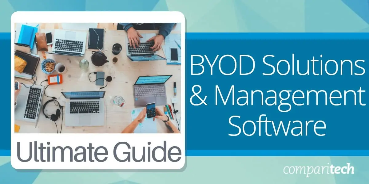 BYOD Solutions & Management Software