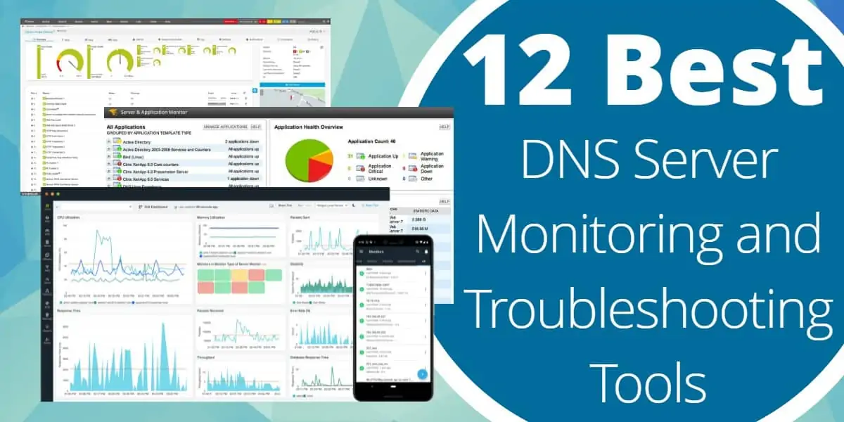 DNS Server Monitoring and Troubleshooting Tools