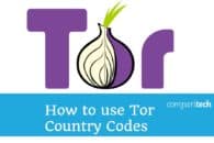 How to use Tor country codes on Windows, Mac & Linux to spoof your location