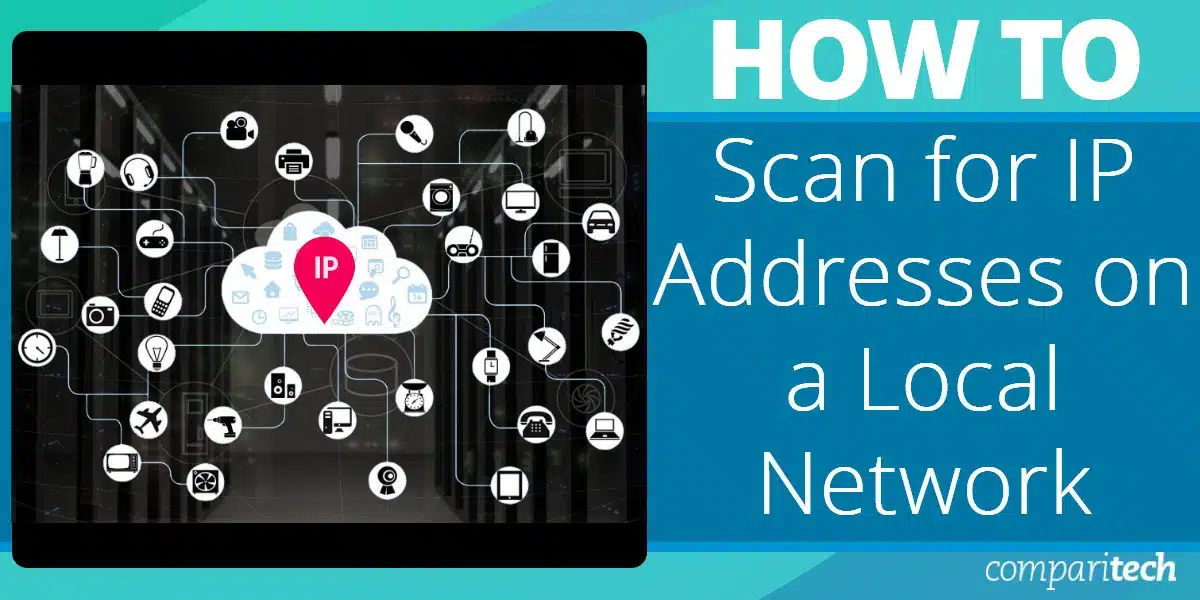 How to Scan IP addresses on a Local Network