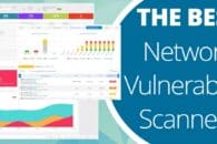 10 Best Network Vulnerability Scanners Tested in 2023