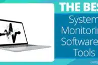 The Best System Monitoring Software & Tools