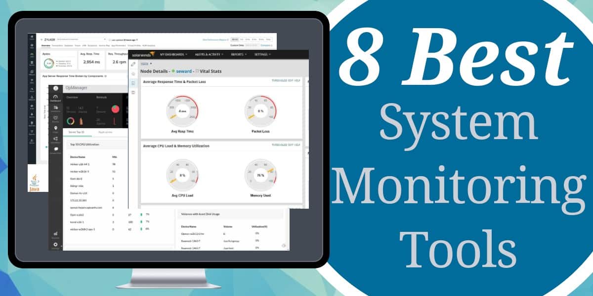 The 8 Best System Monitoring Tools - Windows & Linux - plus Free Trials