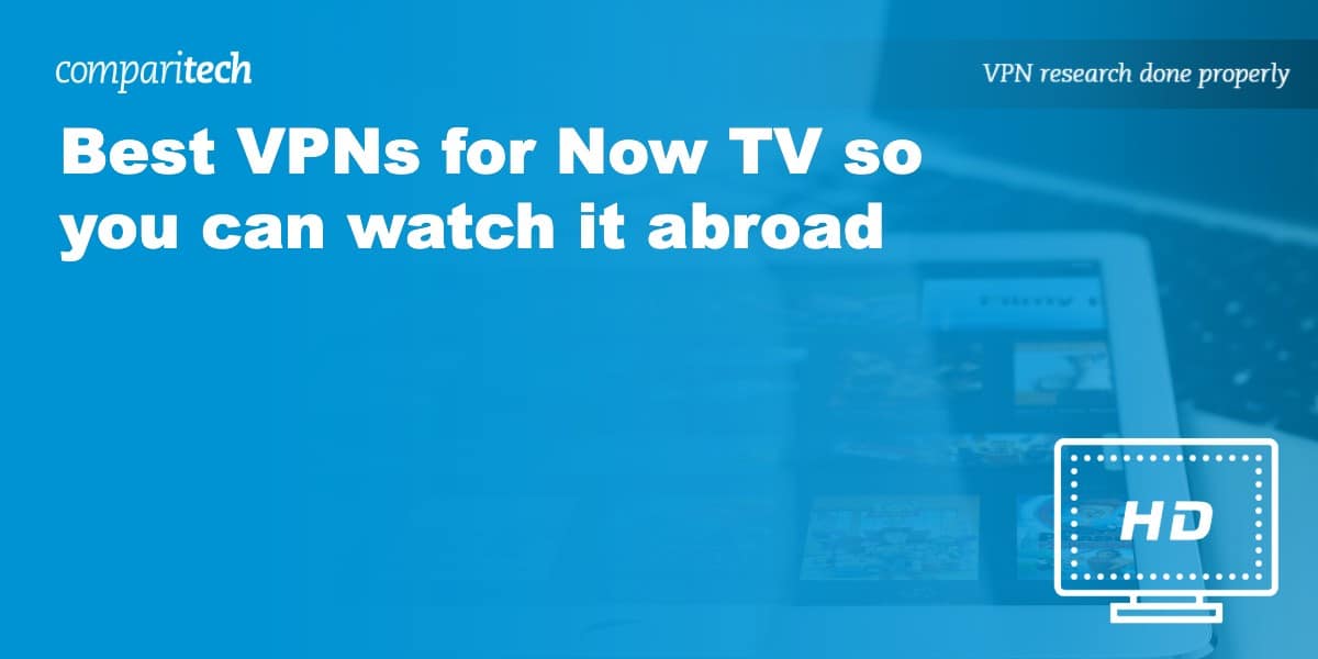 best vpn for watching tv abroad