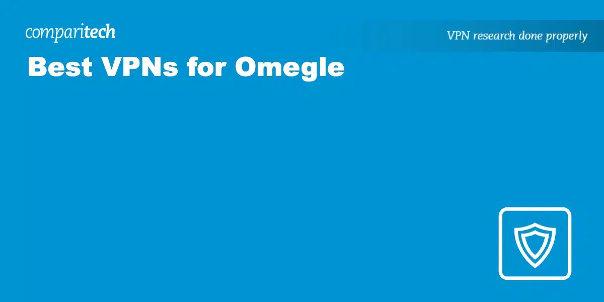 Can you use VPN on Omegle? Best VPNs for Omegle 1.jpg